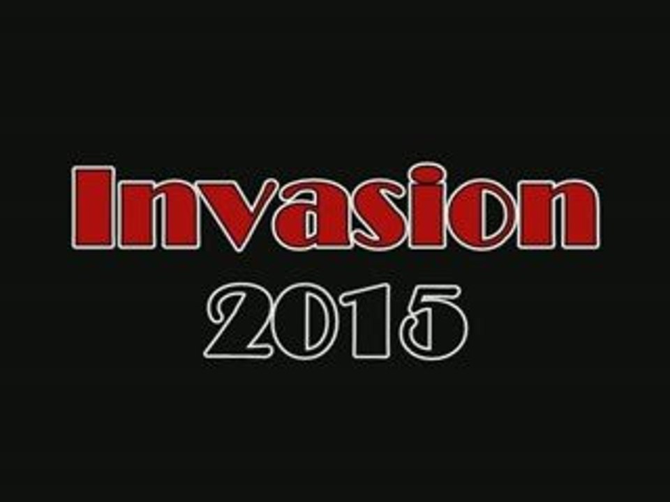 ~° Invasion 2015 °~