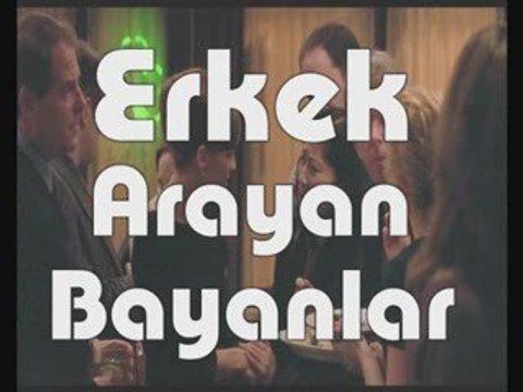 ERKEK ARAYAN KADIN NE YAPMALI, ARKADAS, CHAT, SOHBET, CAMERA