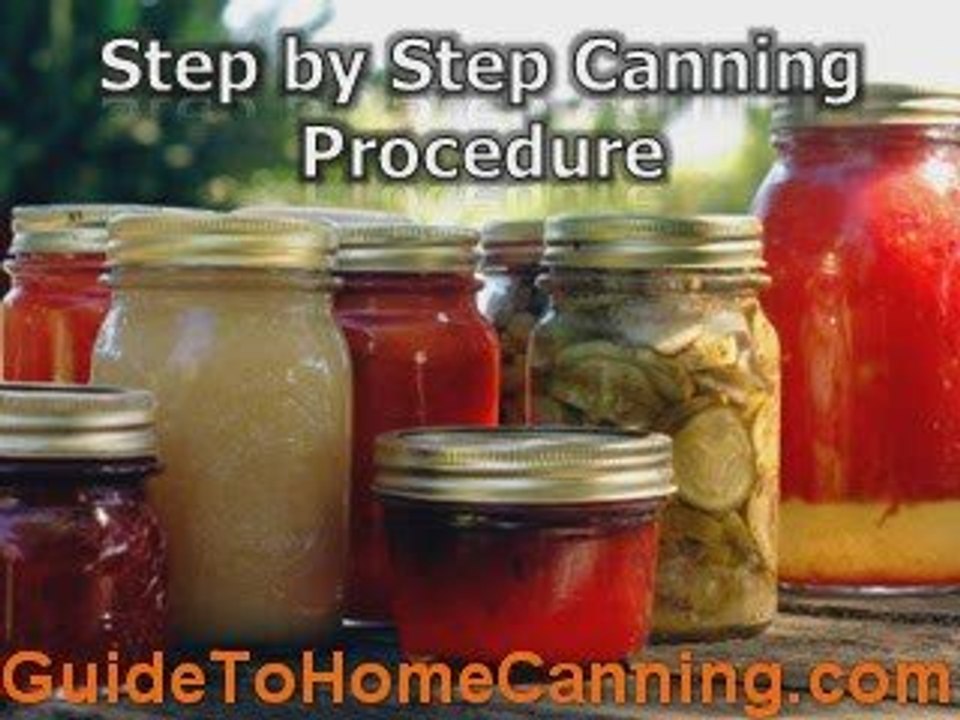 Home Canning Guide - Top Secrets How To Make Best Preserves