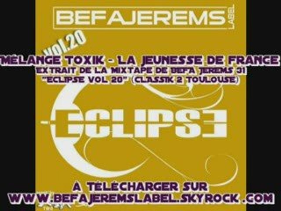 Mélange Toxik - La jeunesse de france