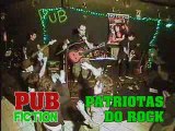 Patriotas do Rock no Pub! 08/08/09