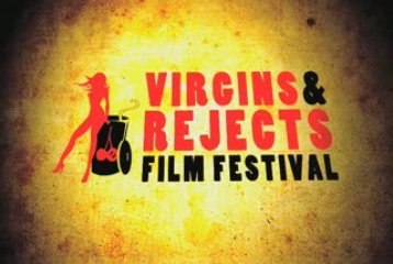 Virgins & Rejects Film Festival