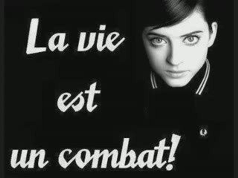 La Vie Est Un Combat