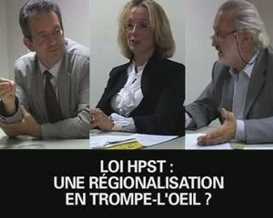 LOI HPST : UNE RÉGIONALISATION EN TROMPE-L'OEIL ?