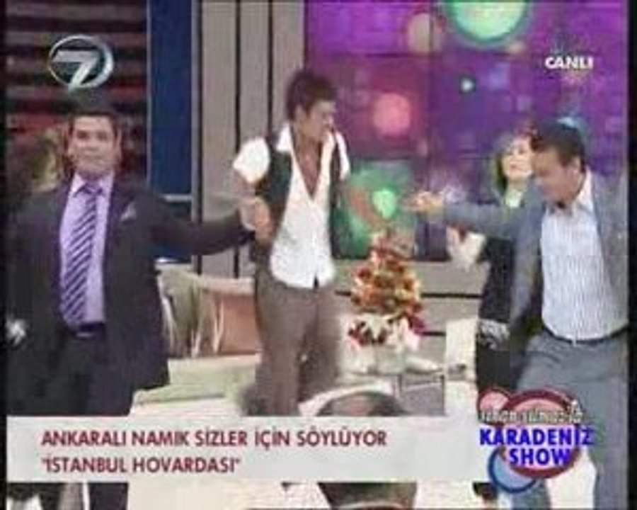Ankaralı Namık - İstanbul Hovardası ( Karadeniz Show )