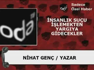 nihat genç oda tv ye konuştu - yargıya gidecekler