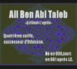Dailymotion - Ali Ben Abi Taleb 4ème Calife (3 4)