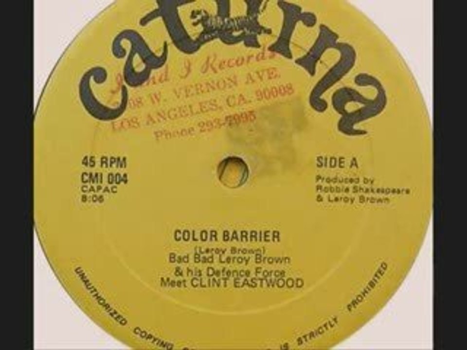 Leroy Brown and Clint Eastwood - Color Barrier / REGGAE