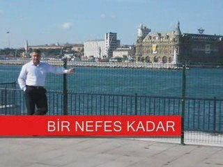 RIDVAN KARADAŞ - BİR NEFES KADAR