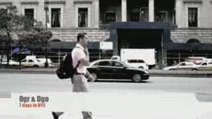 Ogr & Dgo - 7 days in NYC