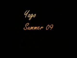 Yago Summer 09