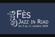 Fès Jazz in Riad Festival 2009
