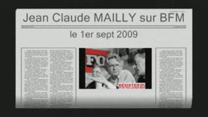 FO - Jean Claude MAILLY sur BFM le 1er septembre 2009
