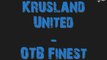 Krusland Télévision - Folge 27 - OTB Finest