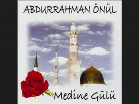 Abdurrahman Önül - Efendisi Resulellah Yeni 2009