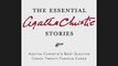 The Essential Agatha Christie Stories by Agatha Christie