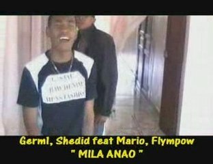 Germ1 , Shedy & Mario Flympow Mila anao