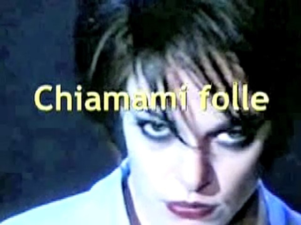 Chiamami folle
