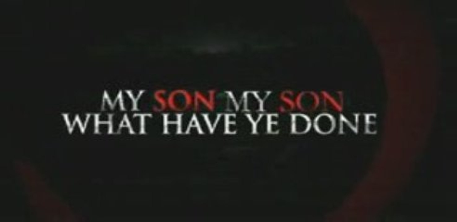 My Son, My Son, What Have Ye Done - Trailer