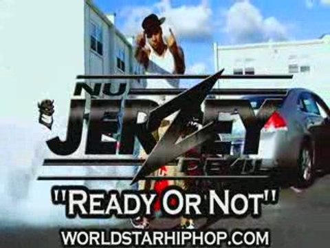 Nu Jerzey Devil - Ready Or Not