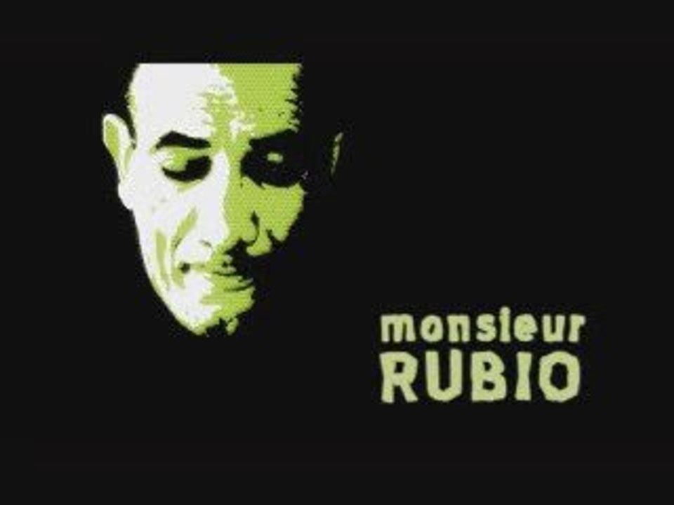 Monsieur Rubio