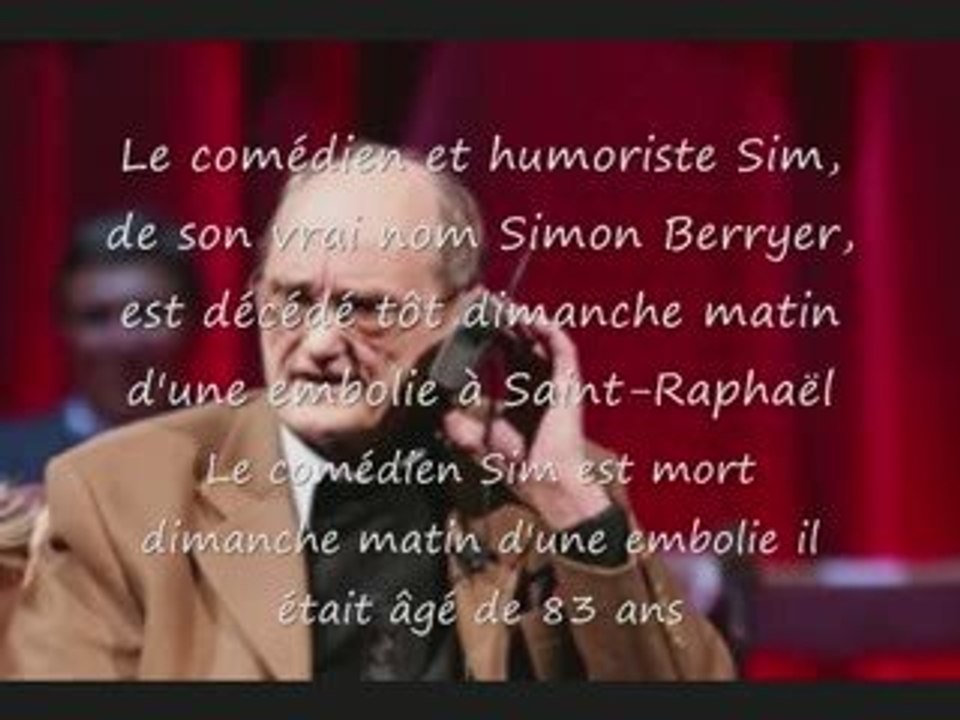 hommage  Le comédien Sim est mort a 83 ans