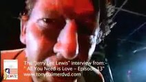 Jerry Lee Lewis • All You Need Is Love • Best 5:31 clip (Tony Palmer)