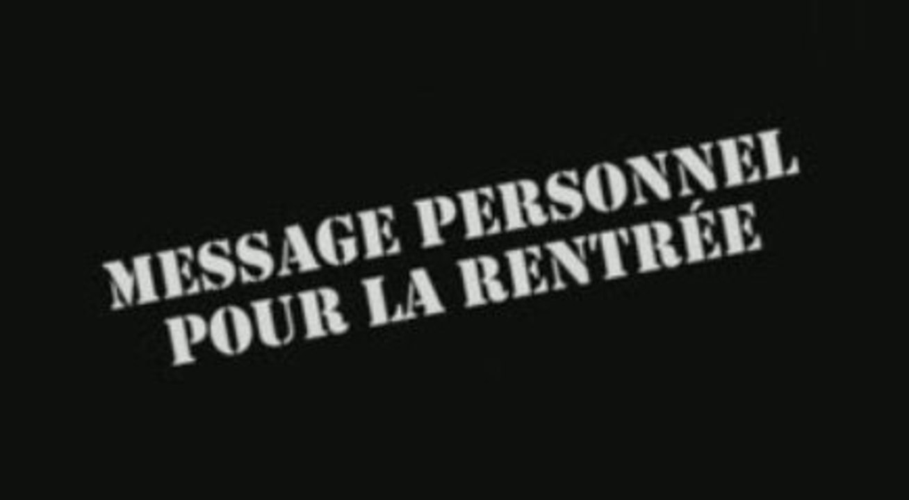Message personnel pour la rentrée (2009)