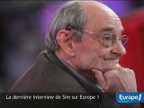 La dernière interview de Sim sur Europe 1