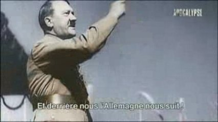 Apocalypse extrait Hitler chancelier d’Allemagne