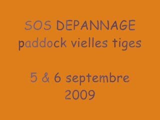 sos depannage paddock vielles tiges 2009