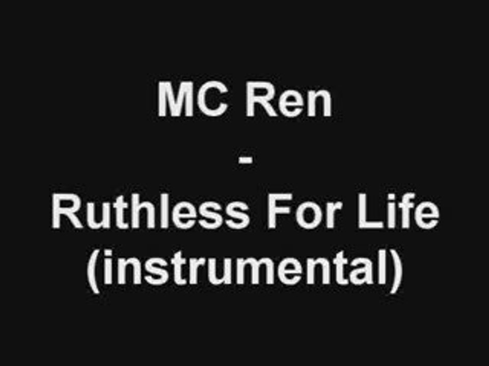 MC Ren - Ruthless For Life (instrumental)