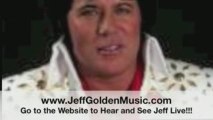 Elvis Impersonator #1 Jeff Golden