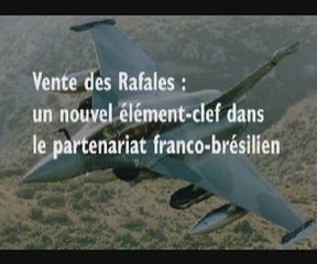 Vente de rafales : renforcement du partenariat France-Brésil