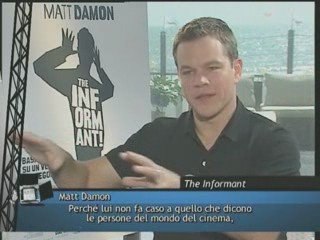 Intervista a Matt Damon per The Informant
