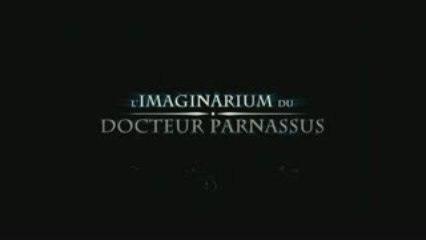 L'Imaginarium Du Docteur Parnassus : Bande-Annonce (HD)
