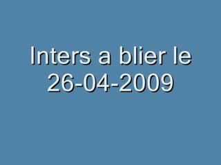 Inters a blier le 26-04-2009