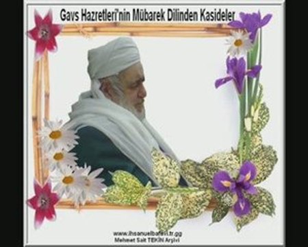 Gavs Hazretleri'nin MübarekDilinden Kasideler (1990-1995) 2