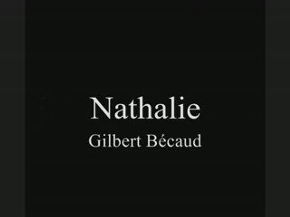 Nathalie (2ème version) - Gilbert Bécaud