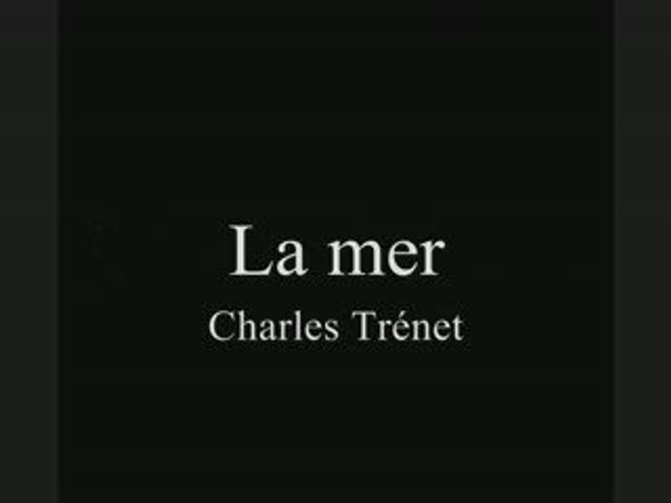 La mer - Charles Trénet