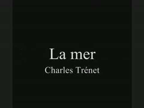 La mer - Charles Trénet