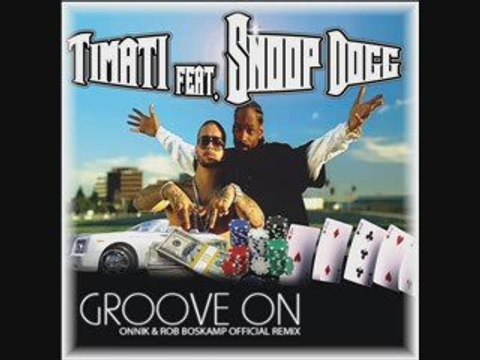 Timati feat Snoop Dogg - Groove on (Onnik & Boskamp Remix)