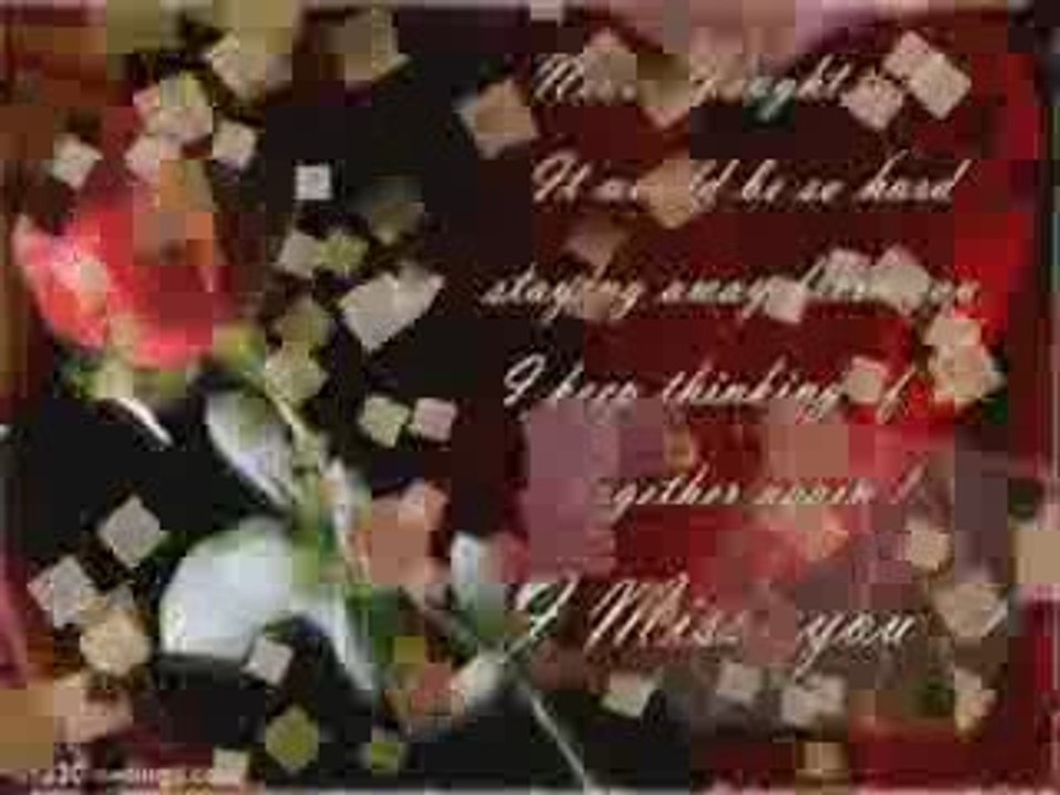 i miss you