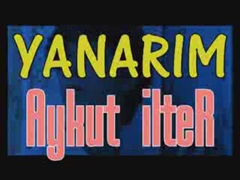 YANARIM, Aykut, mp3, eski defter, zuzu, saf asik, kucuk hirs