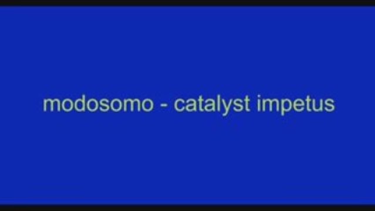 Modosomo - Catalyst Impetus