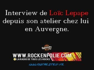 Interview vidéo de Loïc Lepape, Luthier