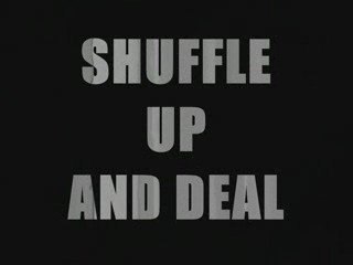 Vhep shuffle up and deal