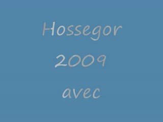 hossegor 2009