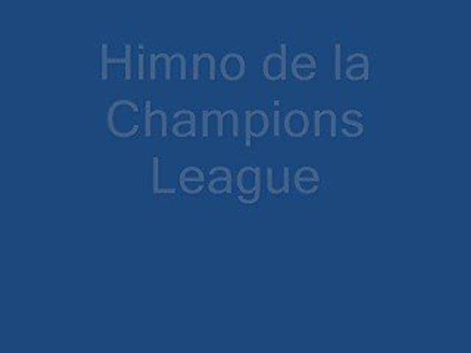 Himno Uefa Champions League