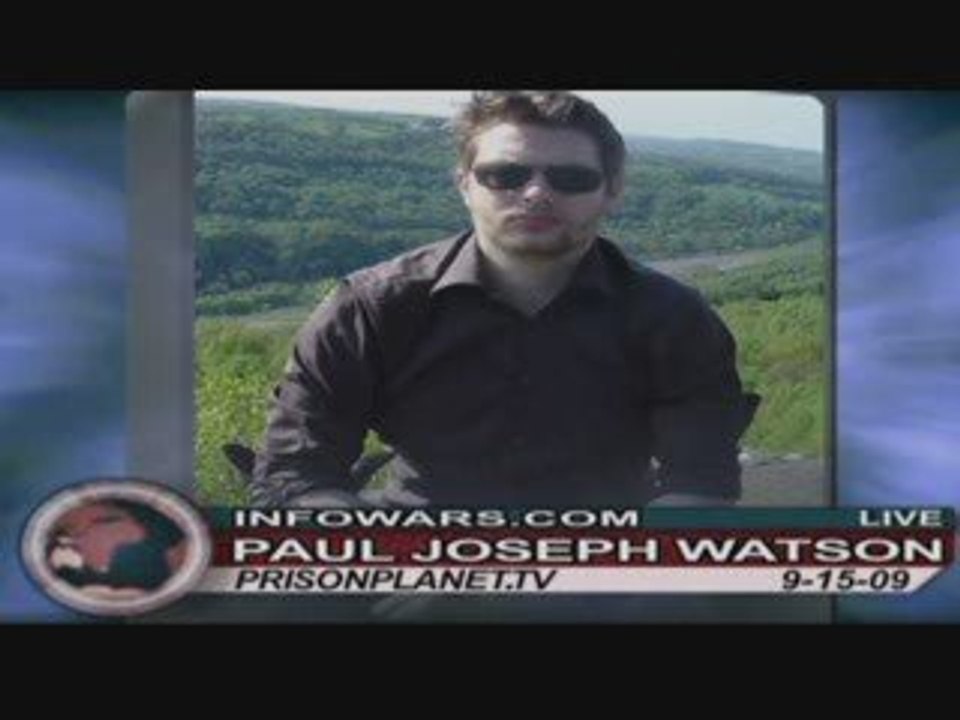 Paul Joseph Watson on the Alex Jones Show 9/15/2009 Part 4/4